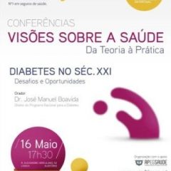 Imagem da notícia: Conferência “Diabetes no Séc. XXI”