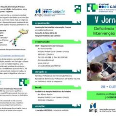 Imagem da notícia: V Jornadas Defici&ecirc;ncia Visual & Interven&ccedil;&atilde;o Precoce