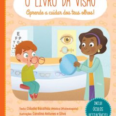 Imagem da notícia: “O Livro da Visão”: Oftalmologista Cláudia Bacalhau lança livro sobre a visão para os mais novos