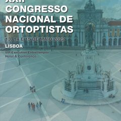 Imagem da notícia: XXII Congresso Nacional de Ortoptistas: prazo de inscrições fecha a 30 de abril