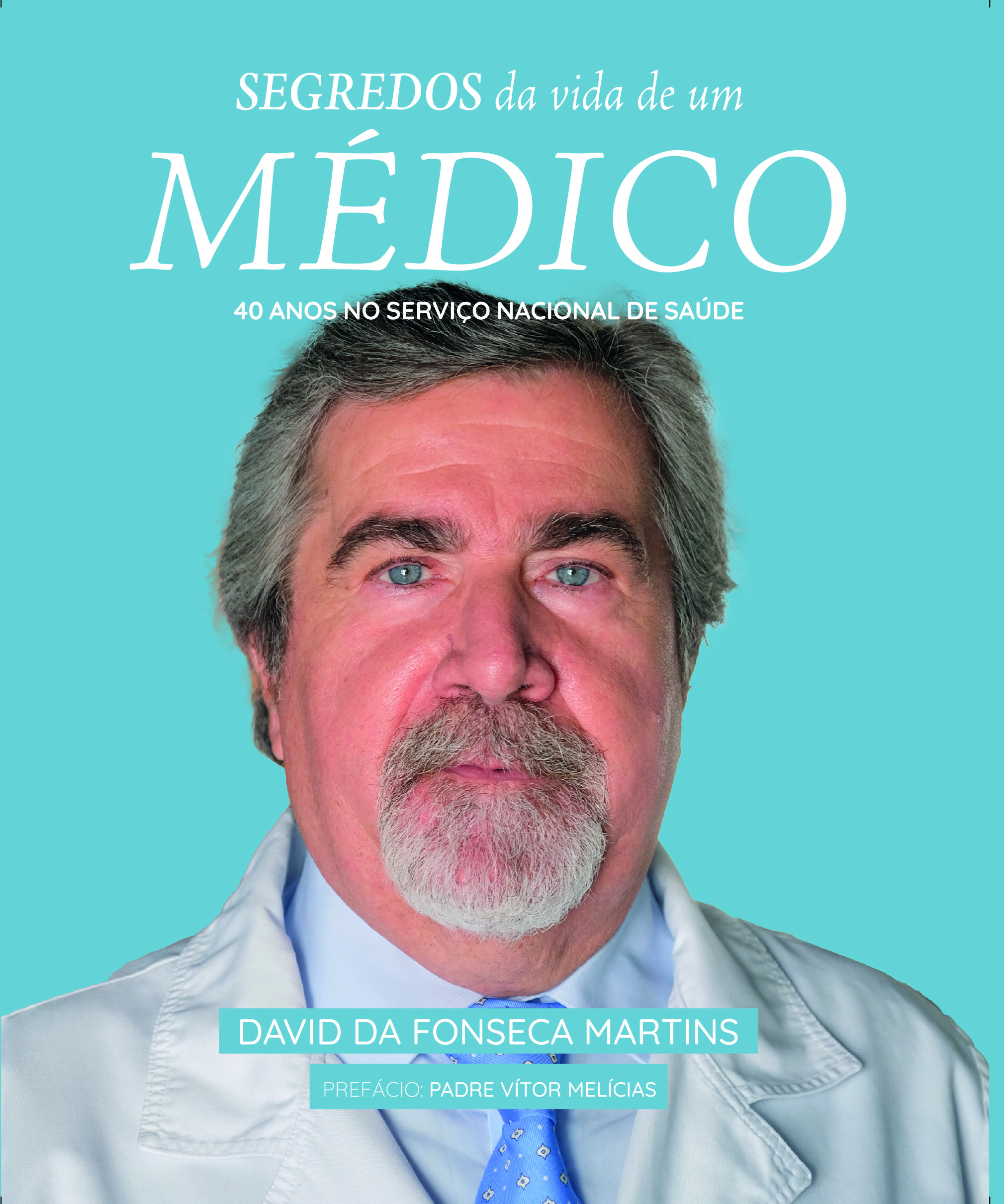 Imagem da notícia: David Martins lança livro “Segredos da Vida de Um Médico”