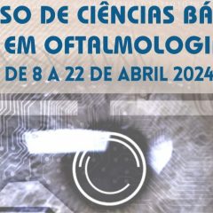 Imagem da notícia: Curso de Ciências Básicas em Oftalmologia  decorre em abril